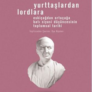 Kitap İnceleme Yurttaşlardan Lordlara